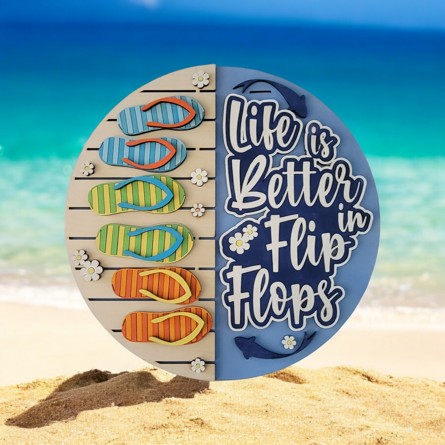 Door Hanger - 12in - Life is Better in Flip Flops